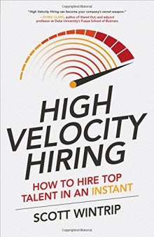 High Velocity Hiring: How to Hire Top Talent in an Instant