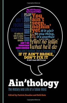 Ain’thology: the History and Life of a Taboo Word