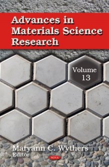 Advances in Materials Science Research, Volume 13