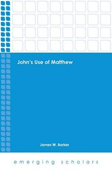 John’s Use of Matthew