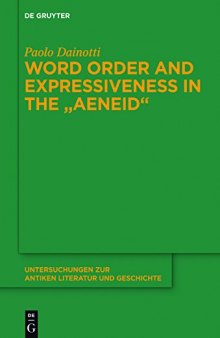 Word Order and Expressiveness in the Aeneid