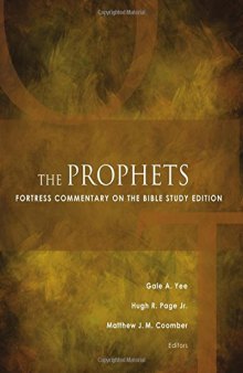 The Prophets: Fortress Commentary on the Bible Study Edition