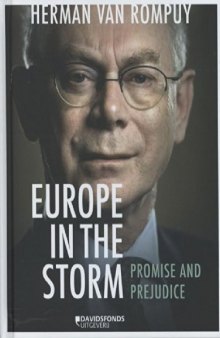Europe in the storm: promise and prejudice