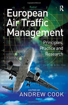 European Air Traffic Management: Principles, Practice and Research