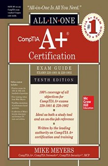 CompTIA A+ Certification All-in-One Exam Guide , Tenth Edition (Exams 220-1001 & 220-1002)