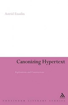 Canonizing Hypertext: Explorations and Constructions