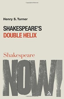 Shakespeare’s Double Helix