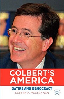 Colbert’s America: Satire and Democracy