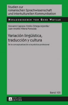 Variación lingüística, traducción y cultura: De la conceptualización a la práctica profesional