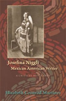 Josefina Niggli, Mexican American Writer: A Critical Biography