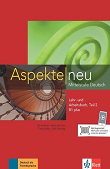 Aspekte neu: Arbeitsbuch B1 plus