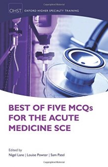 Best of five mcqs for the acute medicine sce