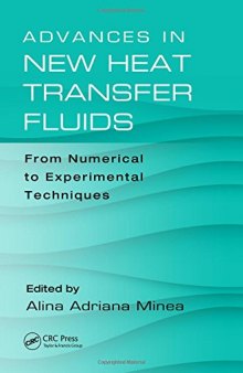 Advances in new heat transfer fluids : from numerical to experimental techniques