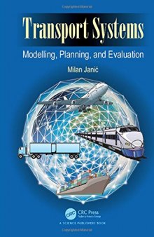 Transport Systems : Modelling, Planning, and Evaluation