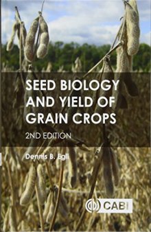 Seed biology and yield of grain crops
