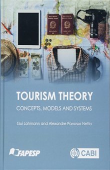 Tourism theory : concepts, models and systems