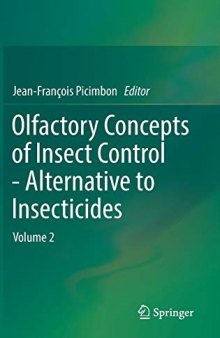 Olfactory Concepts of Insect Control - Alternative to Insecticides: Volume 2