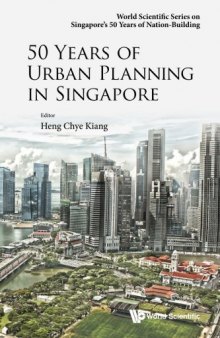 50 Years of Urban Planning in Singapore