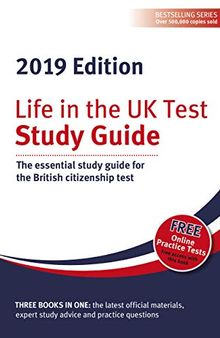 Life in the UK Test: Study Guide 2019 Digital Edition: The essential study guide for the British citizenship test