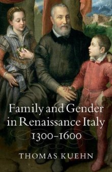 Family and Gender in Renaissance Italy, 1300-1600 (incomplete)