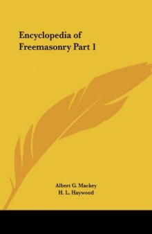 Encyclopedia of Freemasonry and its kindred sciences v1&v2 combined [searchable & bookmarked]
