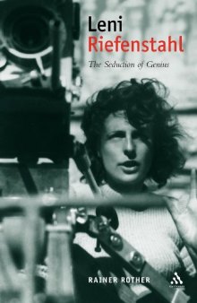 Leni Riefenstahl : the seduction of genius