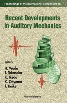 Proceedings of the International Symposium on Recent Developments in Auditory Mechanics