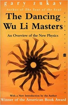 The Dancing Wu Li Masters:An Overview of the New Physics