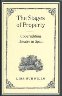 The Stages of  Property: Copyrighting Theatre in Spain
