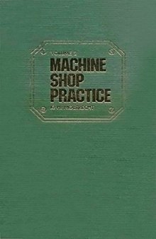 Machine Shop Practice, Volume 1