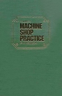 Machine Shop Practice, Volume 2