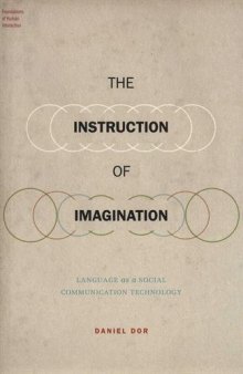 The Instruction of Imagination: Language as a Social Communication Technology