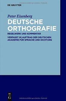 Deutsche Orthografie: Regelwerk und Kommentar