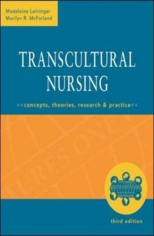 Transcultural Nursing: Concepts, Theories, Research & Practitranscultural Nursing: Concepts, Theories, Research & Practice, Third Edition Ce, Third Edition