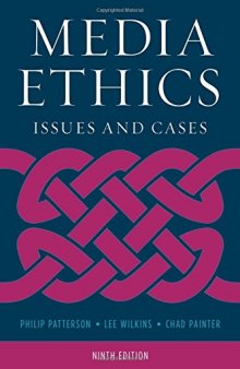 Media Ethics: Issues And Cases, 9th Ed.