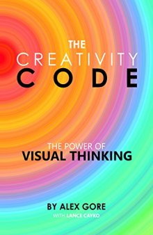 The Creativity Code: Your Guide To: Architecture, Design & Discovering Your Inner DaVinci