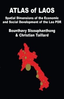 Atlas of Laos : the spatial structures of economic and social development of the Lao people’s democratic republic