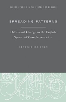 Spreading Patterns: Diffusional Change in the English System of Complementation