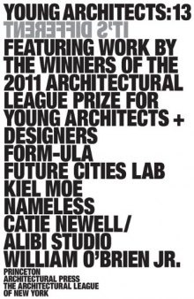 Young Architects 13: It’s Different