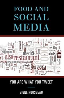 Food and Social Media: You Are What You Tweet