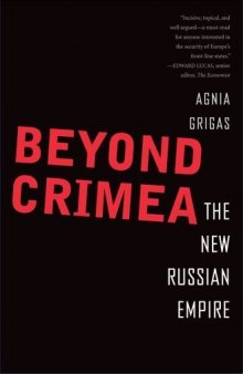 Beyond Crimea: The New Russian Empire