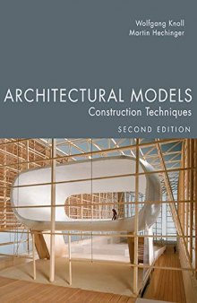 Architectural Models, Second Edition: Construction Techniques