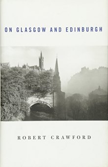 On Glasgow and Edinburgh