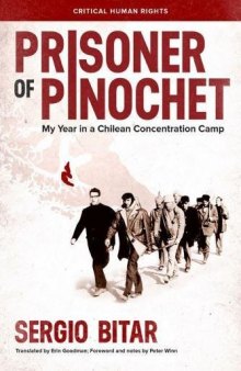 Prisoner of Pinochet: My Year in a Chilean Concentration Camp