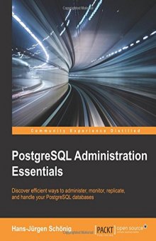 PostgreSQL Administration Essentials