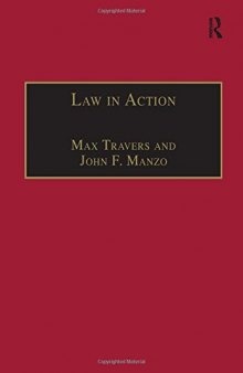 Law in Action: Ethnomethodological and Conversation Analytic Approaches to Law