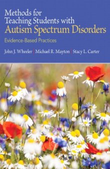 Methods for Teaching Students with Autism Spectrum Disorders with Access Code: Evidence-Based Practices
