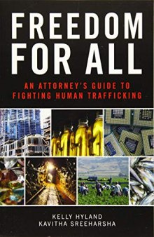 Freedom for All: An Attorney’s Guide to Fighting Human Trafficking