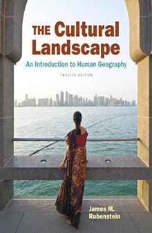 The Cultural Landscape: An Introduction to Human Geography