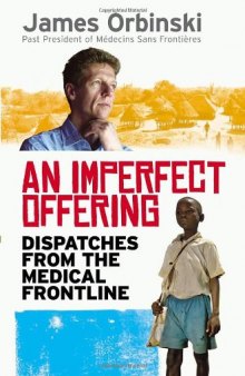 An Imperfect Offering: Dispatches from the medical frontline
